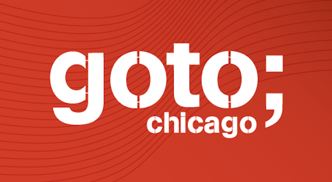 GOTO Chicago-6f614cc00d144fdfb478c3b2d89cb29b