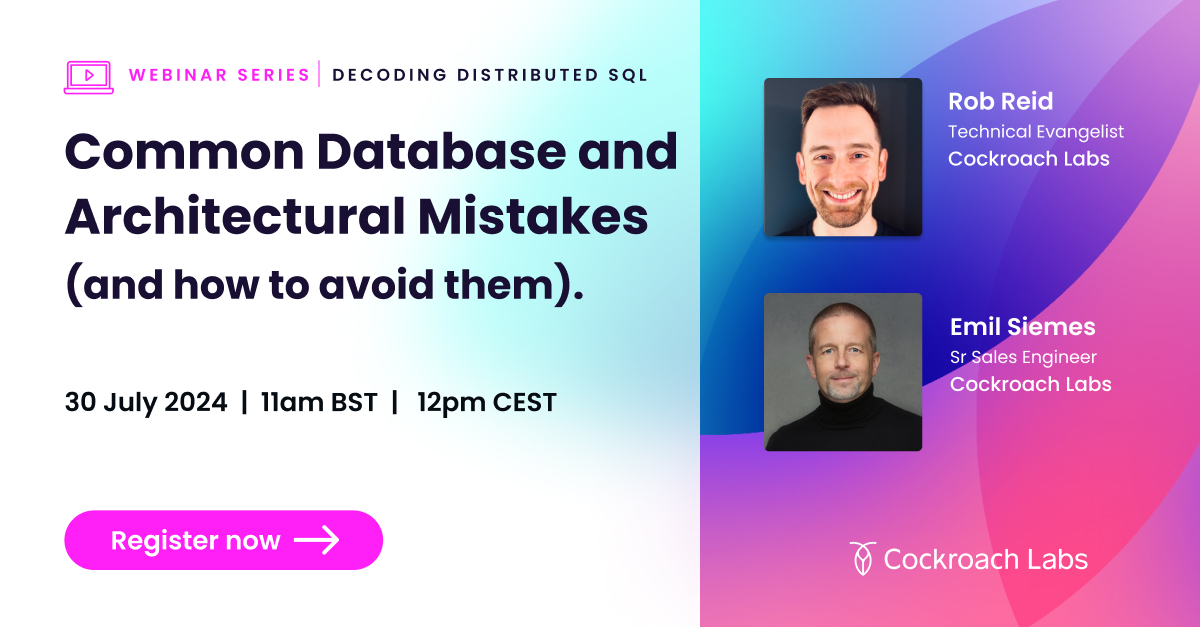 Common database and architectural mistakes (and how to avoid them)